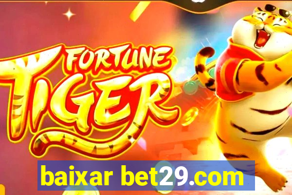 baixar bet29.com